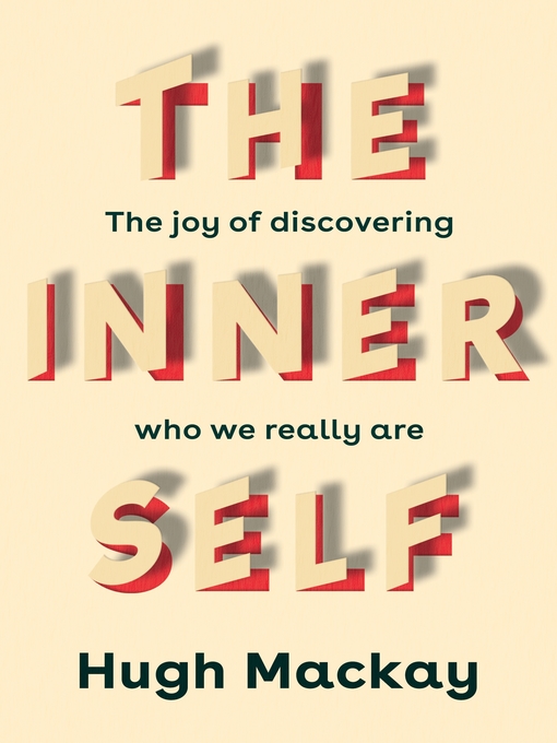 Title details for The Inner Self by Hugh Mackay - Wait list